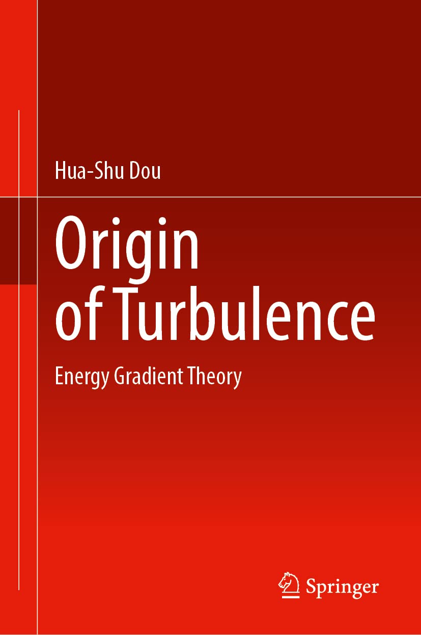 Origin of Turbulence: Energy Gradient Theory