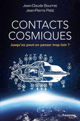 Contacts cosmiques : Jusqu'où peut-on penser trop loin ?
