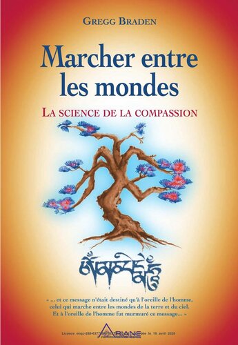 Marcher entre les mondes: La science de la compassion
