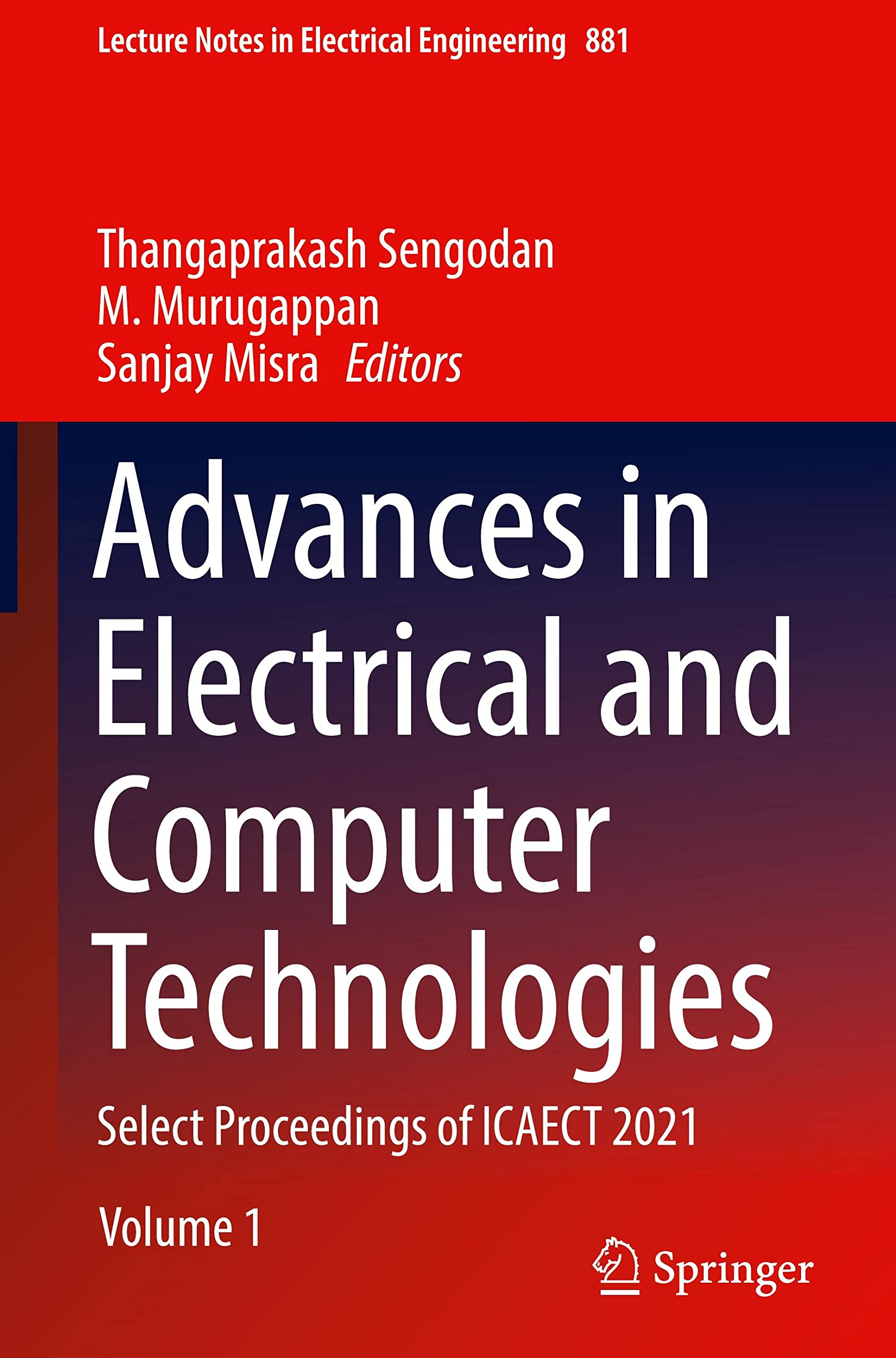 Advances in Electrical and Computer Technologies: Select Proceedings of ICAECT 2021