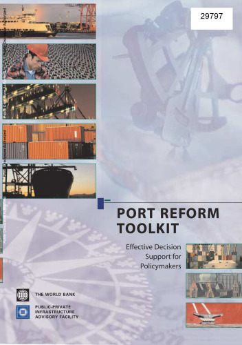 Port Reform Toolkit. Effective Decision Support for Policymakers