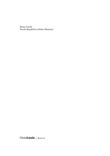 Von der Biopolitik zur Nekro-Ökonomie. Für eine genealogische Kritik der politischen Ökonomie des Todes