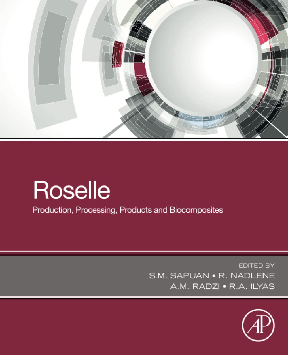 Roselle: Production, Processing, Products and Biocomposites