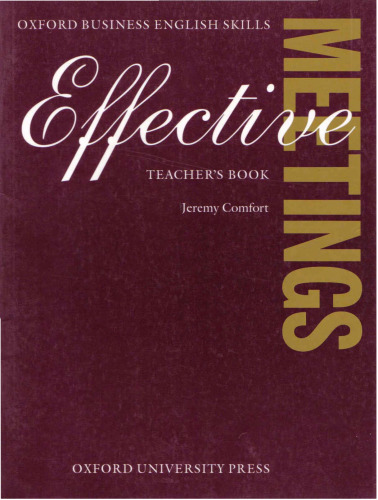 Effective Meetings: Teacher's Book