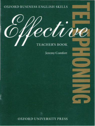 Effective Telephoning: Teacher's Book