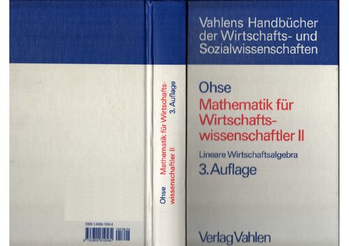Mathematik für Wirtschaftswissenschaftler II, Lineare Wirtschaftsalgebra