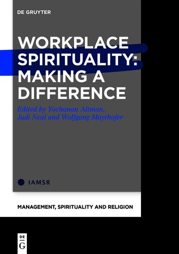 Workplace Spirituality: Making a Difference