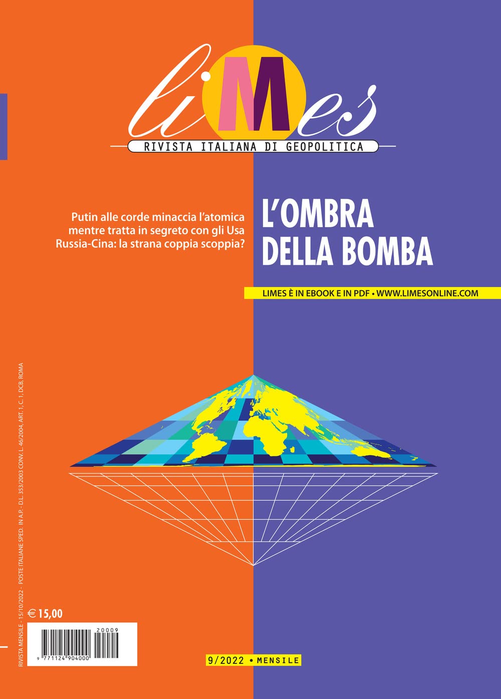 Limes 9/2022. Rivista italiana di geopolitica. L' ombra della bomba