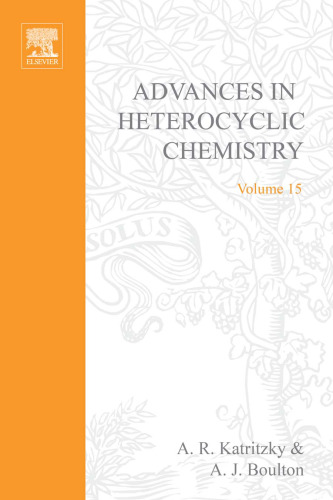 Advances in Heterocyclic Chemistry, Vol. 15