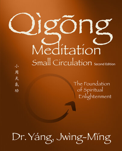 Qigong Meditation: Small Circulation