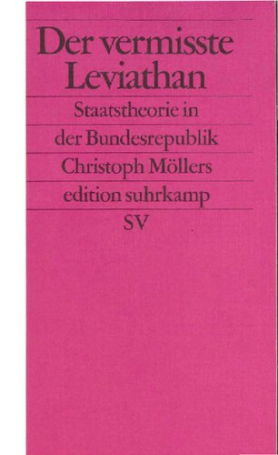 Der vermisste Leviathan: Staatstheorie in der Bundesrepublik