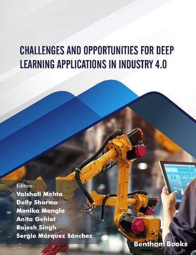 Challenges and Opportunities for Deep Learning Applications in Industry 4.0