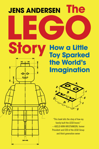 The LEGO Story: How a Little Toy Sparked the World's Imagination