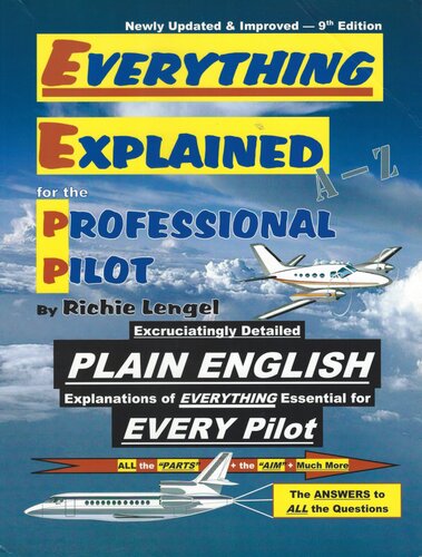 Everything Explained for the Professional Pilot