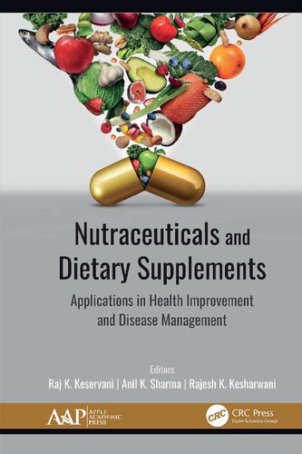 Nutraceuticals and Dietary Supplements: Applications in Health Improvement and Disease Management