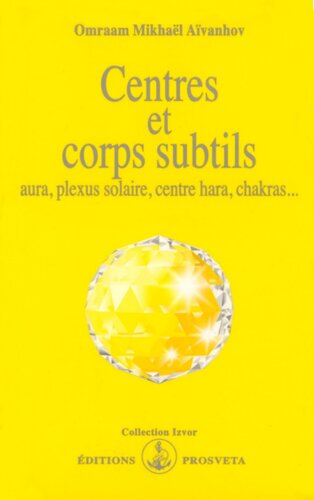 Centres et corps subtils