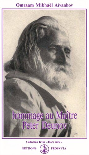 Hommage au Maître Peter Deunov
