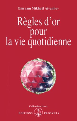 Règles d’or pour la vie quotidienne
