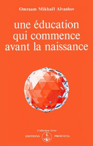 Une éducation qui commence avant la naissance