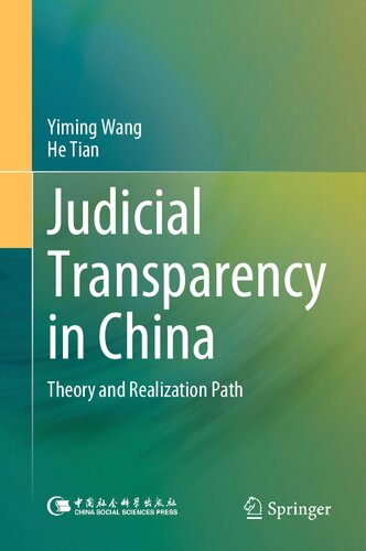 Judicial Transparency in China: Theory and Realization Path