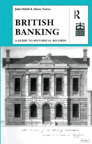 British Banking: A Guide to Historical Records