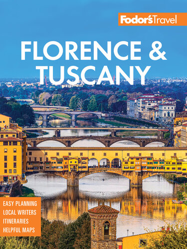 Fodor's Florence & Tuscany: with Assisi & the Best of Umbria