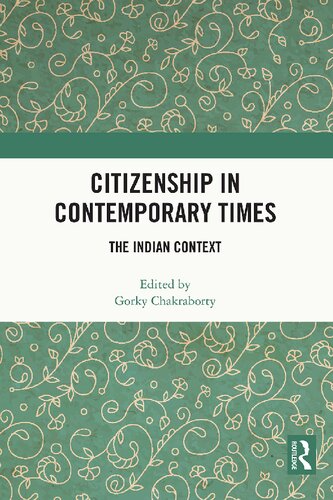 Citizenship in Contemporary Times: The Indian Context