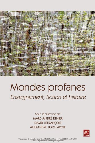 Mondes profanes: enseignement, fiction et histoire