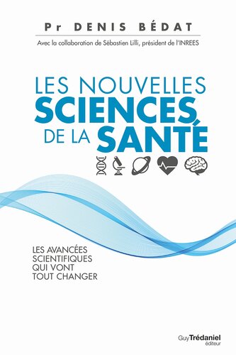 Les nouvelles sciences de la santé