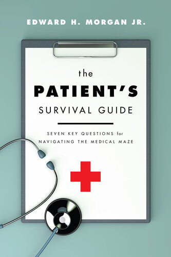 The Patient’s Survival Guide