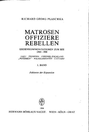 Matrosen, Offiziere, Rebellen: Krisenkonfrontationen zur See 1900-1918
