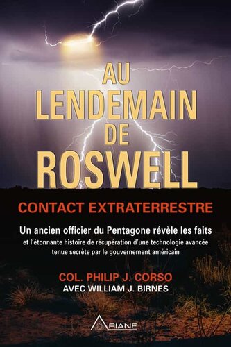Au lendemain de Roswell. Contact extraterrestre