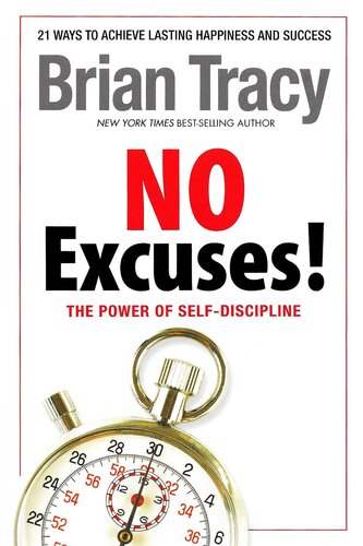 No Excuses! The Power of Self Discipline