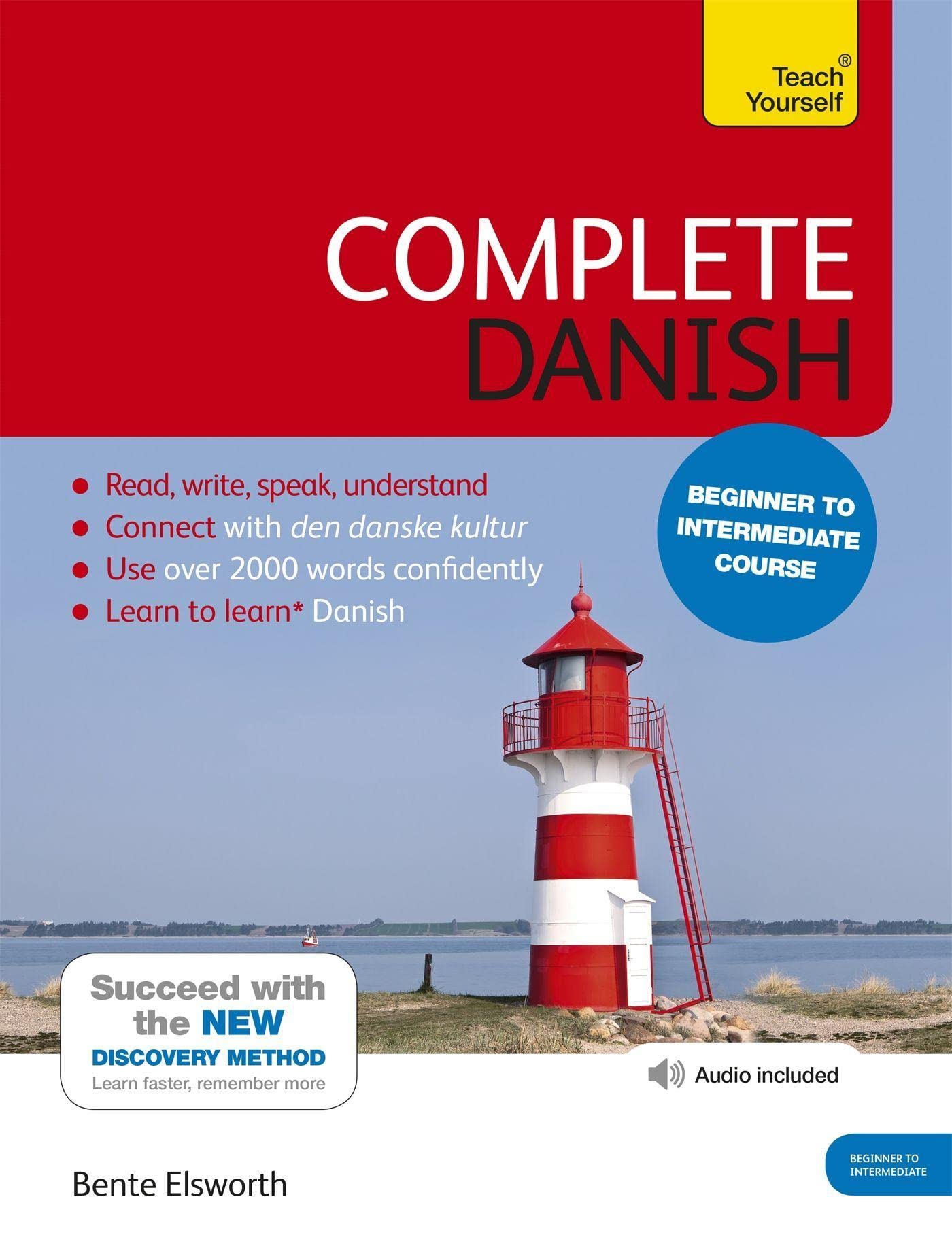 Complete Danish Beginner to Intermediate Course: Learn to read, write, speak and understand a new language (Teach Yourself Language)