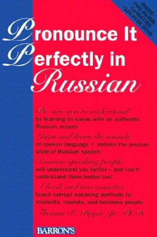 Pronounce it Perfectly in Russian: Book with 2 Cassettes (Pronounce it Perfectly Series)