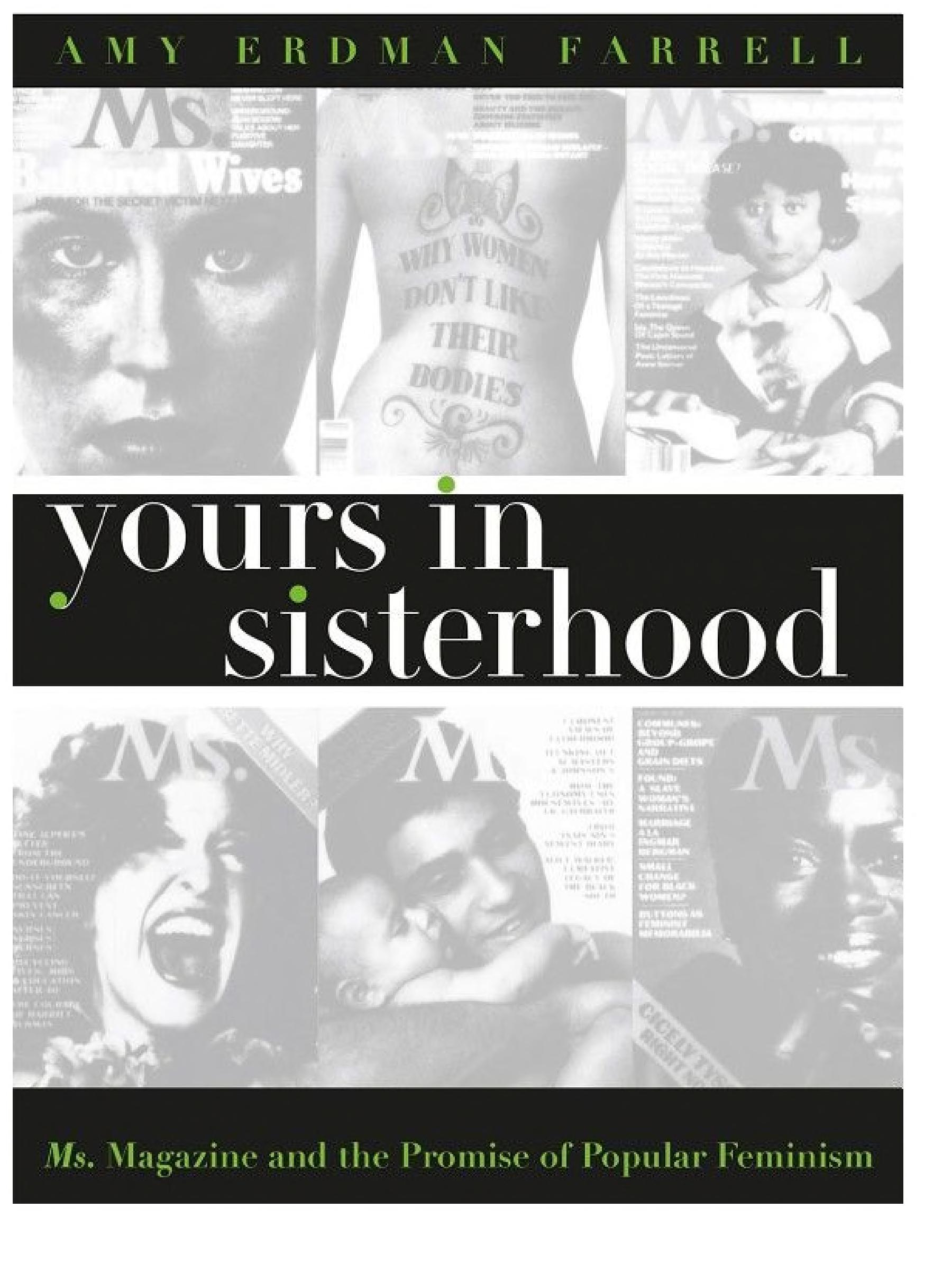 Yours in Sisterhood: Ms. Magazine and the Promise of Popular Feminism