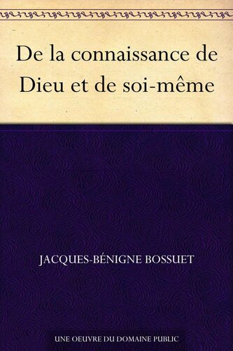 De la connaissance de Dieu et de soi-même