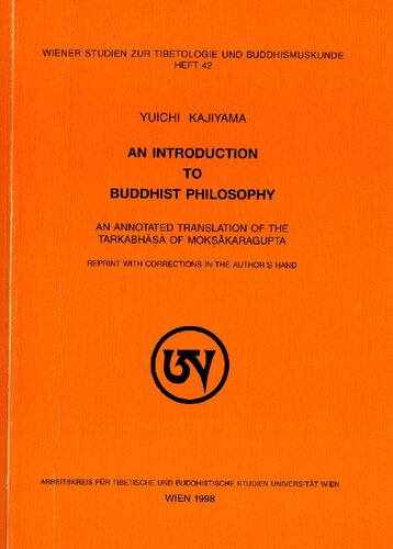 An Introduction to Buddhist Philosophy (An annotated translation of the Tarkabhāṣā of Mokṣākaragupta)