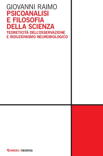 Psicoanalisi e filosofia della scienza. Teoreticità dell'osservazione e riduzionismo neurobiologico