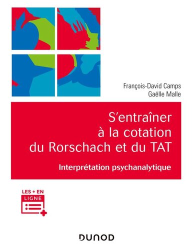 S'entraîner à la cotation du Rorschach et du TAT - Interprétation psychanalytique