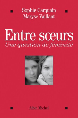Entre soeurs: Une question de féminité