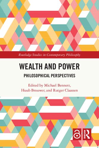 Wealth and Power: Philosophical Perspectives
