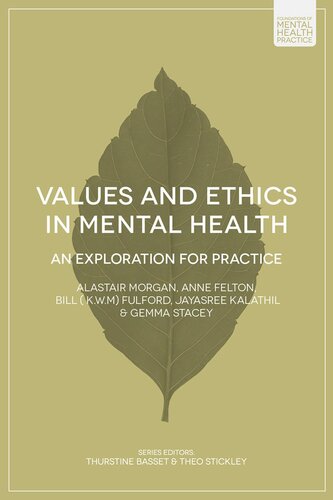 Values and Ethics in Mental Health: An Exploration for Practice