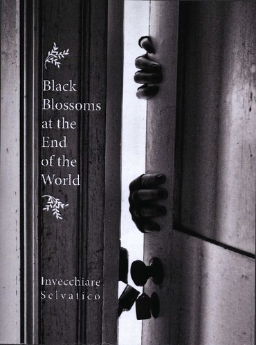 Black Blossoms at the End of the World