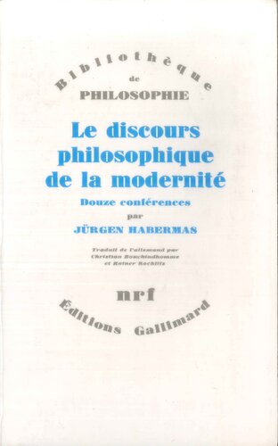 Le discours philosophique de la modernité: Douze conférences