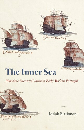 The Inner Sea: Maritime Literary Culture in Early Modern Portugal