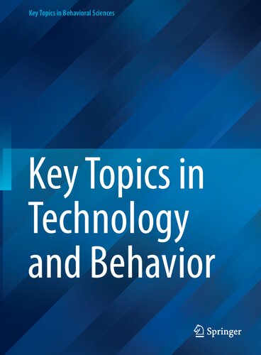 Key Topics in Technology and Behavior