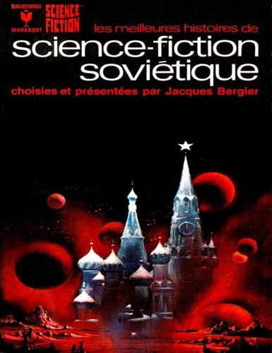 Les meilleures histoires de Science Fiction Soviétique