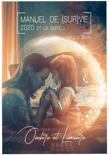 Manuel de (sur) vie 2020 et la suite - Ombre et lumière