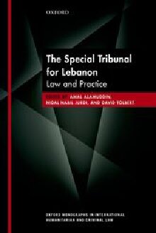 The Special Tribunal for Lebanon: law and practice /